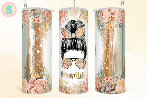 Mom Life Floral Mom Bun Tumbler Wrap